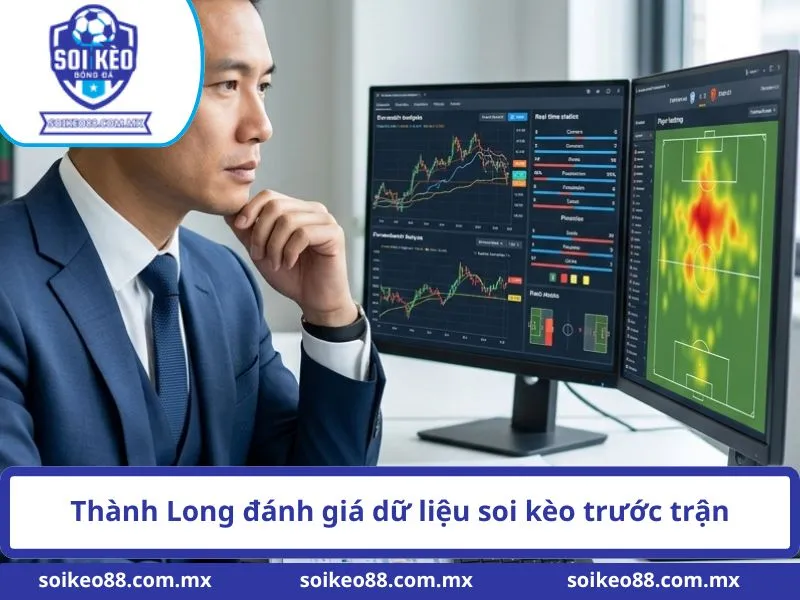 Thành Long đánh giá dữ liệu soi kèo trước trận